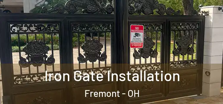  Iron Gate Installation Fremont - OH